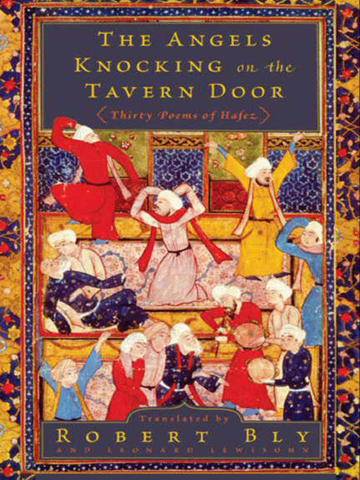 Title details for The Angels Knocking on the Tavern Door by Robert Bly - Wait list